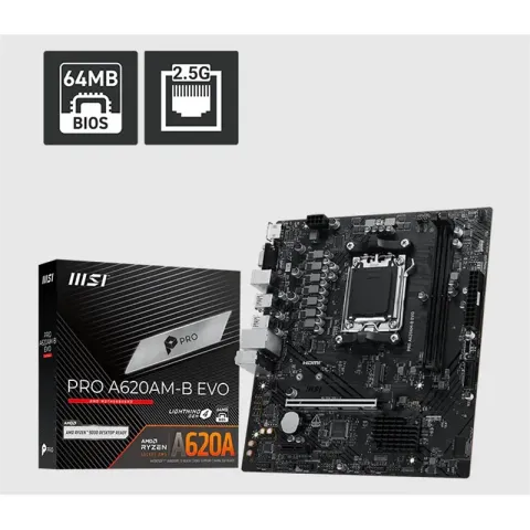 MSI Pro A620AM-B Evo DDR5 6800MT/S 1XHDMI 1XVGA 1XM.2 USB MATX AM5 (AMD AM5 9000/8000/7000 Seri ile Uyumlu)